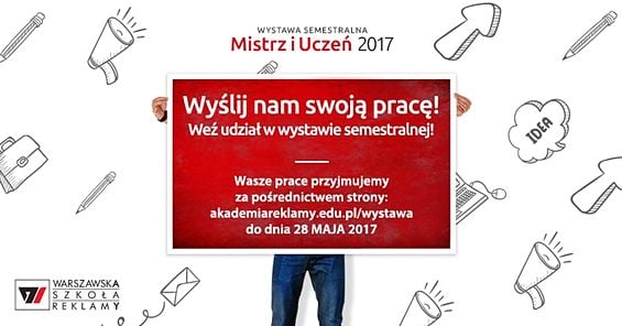 Wystawa semestralna Warszawskiej Szkoły Reklamy 2017